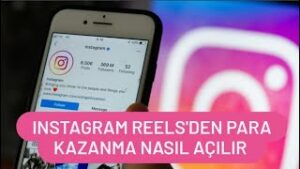 Instagram-Reels-Para-Kazanma-Nasil-Acilir-Instagram-para-kazanma-nasil-acilir-Para-Kazan