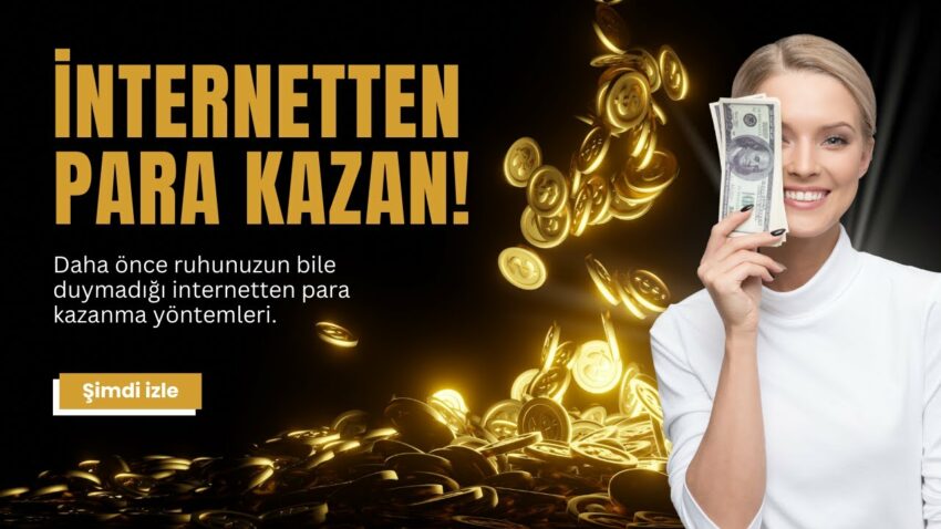 İnternetten Para Kazan! | 3 Farklı Yöntem | Türkiye’den Girişimci Para Kazan