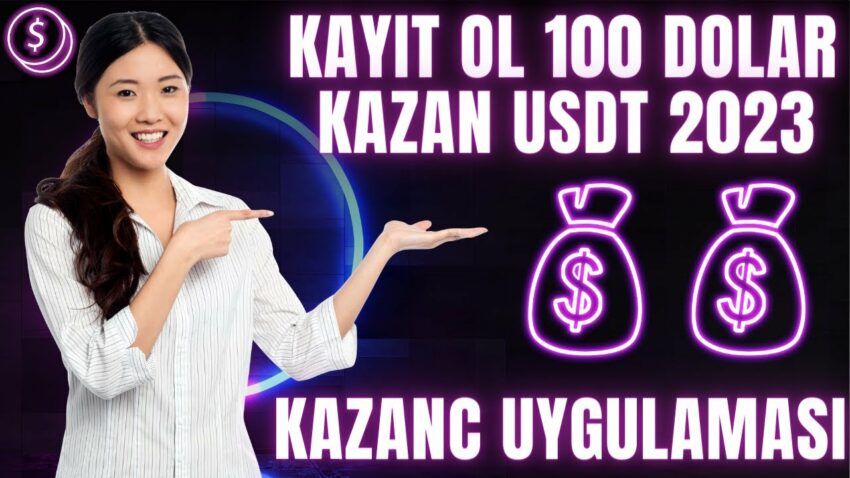 KAYIT OL 100 DOLAR BONUS KAZAN 2023 | YATIRIMSIZ PARA KAZANMA UYGULAMASI | USDT KAZANC | İNCELEME Para Kazan