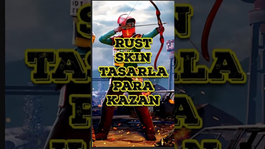 Rust Skinleri Tasarla Para Kazan! #rust #skin #parakazanma Para Kazan