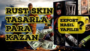 Rustta-Skin-Yap-Para-Kazan-Export-Nasil-Yapilir-Para-Kazan