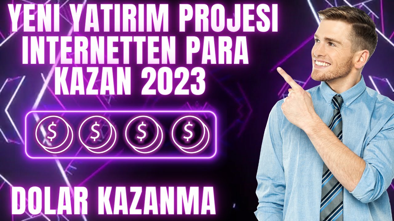 YENI-DOLAR-KAZANMA-PROJESI-2023-INTERNETTEN-DOLAR-KAANMA-UYGULAMASI-PARA-CEKIM-KANITI-INCELEME-Para-Kazan