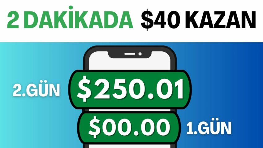 2 İŞLEM YAPARAK GÜNDE $40 KAZAN ! 🤑 İnternetten Para Kazanma Para Kazan
