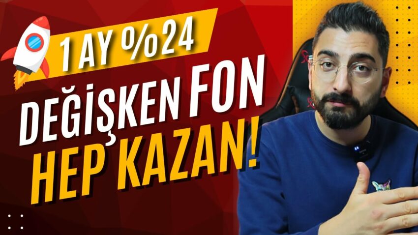 DEĞİŞKEN FONLAR İLE HEP KAZAN! Yatırım Fonları ile Arkana Yaslanarak Para Kazan! #yatırımfonu Para Kazan