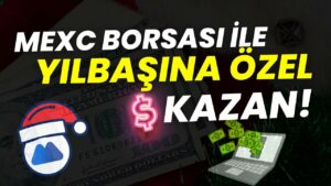 Mexc-Borsasi-Yilbasina-Ozel-Cekilebilir-Para-Kazan-Mexc-Airdrop-2024-Para-Kazan