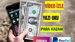 VIDEO-IZLE-YAZI-OKU-PARA-KAZANINTERNETTEN-PARA-KAZAN-PARA-KAZANDIRAN-UYGULAMA-PAPARA-PAYPAL-Kripto-Kazan