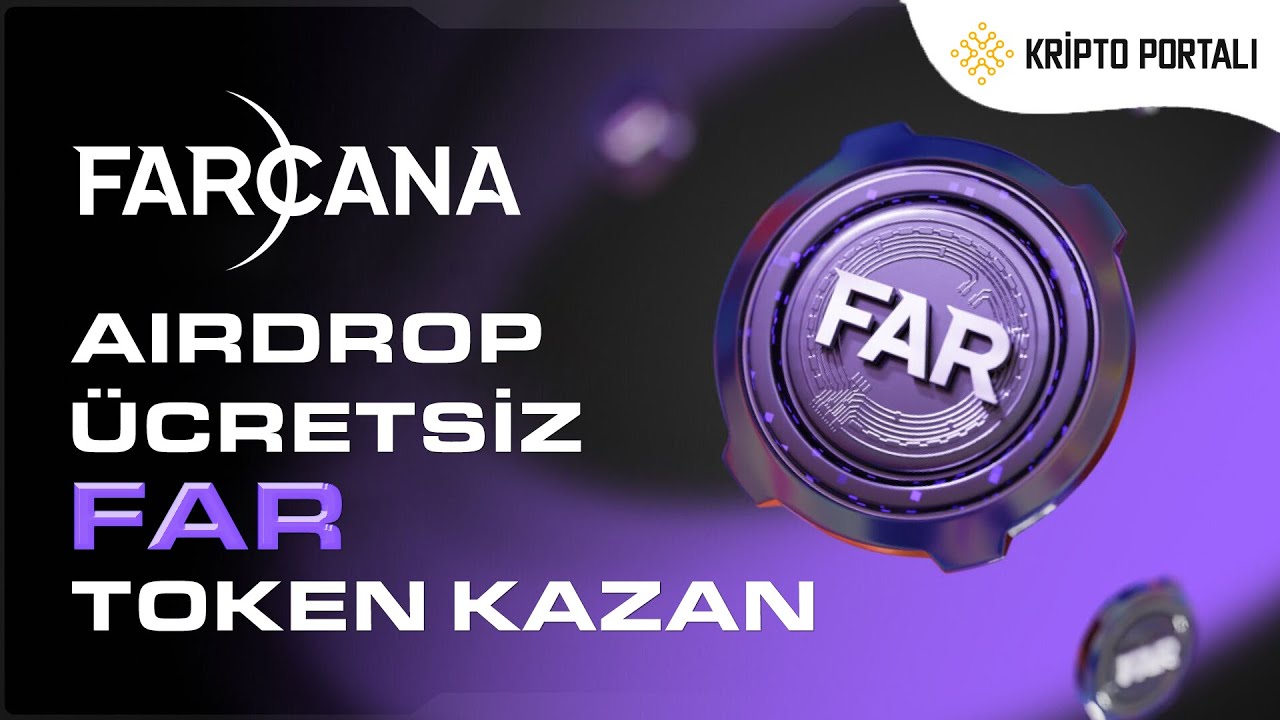 FARCANA-AIRDROP-UCRETSIZ-FAR-TOKEN-KAZAN-Kripto-Kazan
