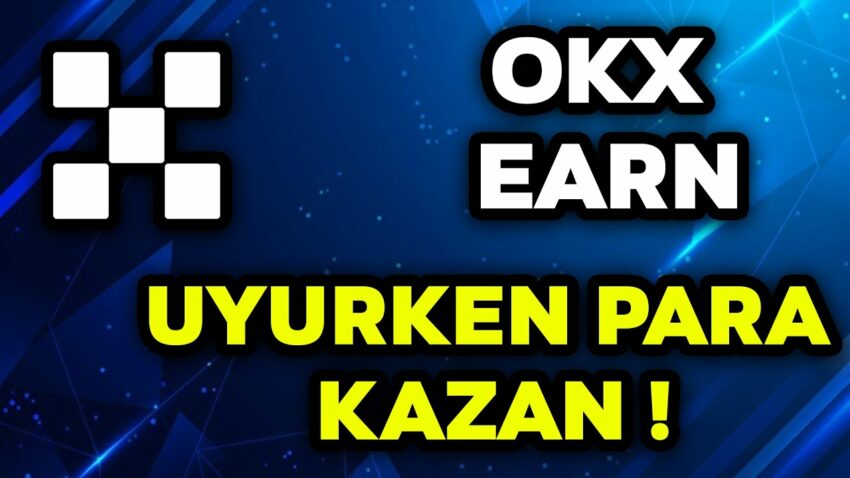 🚀 OKX EARN – UYURKEN PARA KAZAN! | OKX Stake | OKX Launchpool 🚀 Para Kazan