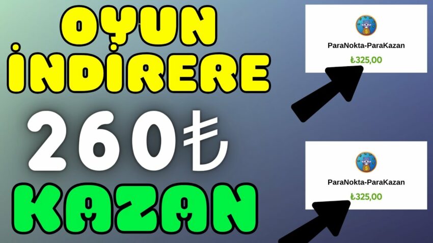 Oyun İndirerek 260₺ Kazan 🤑-💰(ÖDEME VİDEO)🤑- İnternetten Para Kazanma Yolları 2023 Para Kazan