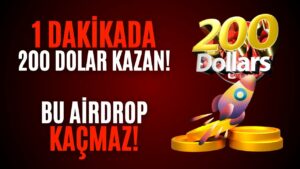 1-DAKIKA-200-DOLAR-6200-TL-KAZAN-BINANCE-AIRDROP-PARA-KAZAN-Para-Kazan