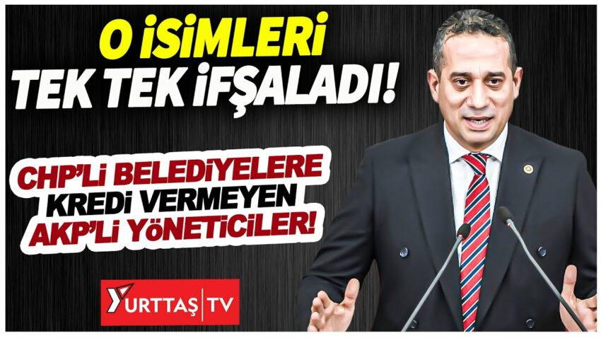 Ali Mahir Başarır CHP’li belediyelere kredi vermeyen AKP’li banka yöneticilerini tek tek ifşa etti! Banka Kredi