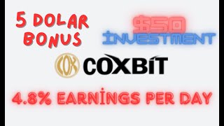 CoxBit İle Günde %4.8 Kripto Kazanç Planları | 50$ Yatırım Yapıldı | İnternetten Para Kazanma 2024 Kripto Kazan 2022