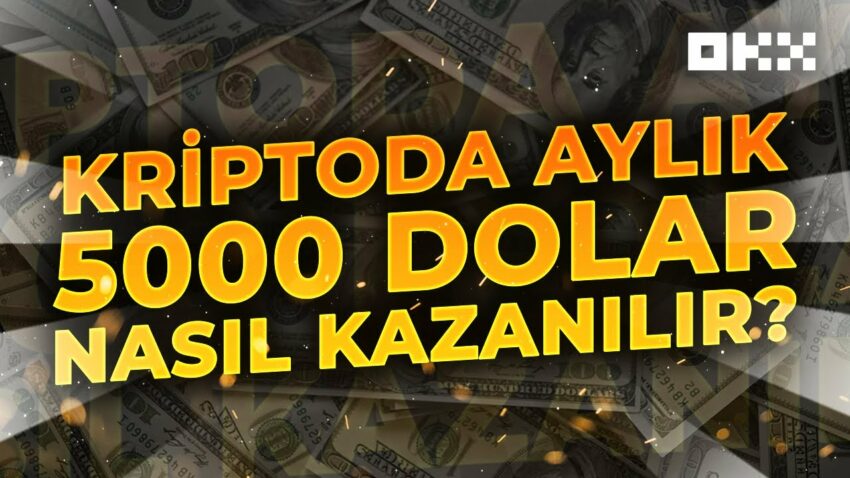 KRİPTODA AYLIK 5000 DOLAR NASIL KAZANILIR? Kripto Kazan 2022