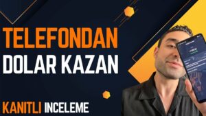 TELEFONDAN-INTERNETTEN-DOLAR-KAZANMAK-Odeme-Kanitli-internetten-para-kazanma-2024-Para-Kazan