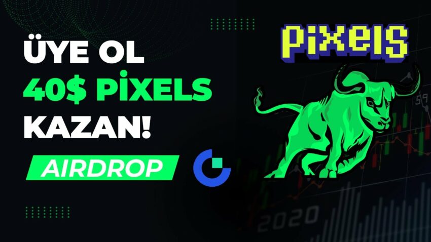 Üye ol 40$ Kazan | Pixels Listeleme Etkinliği! Para Kazan