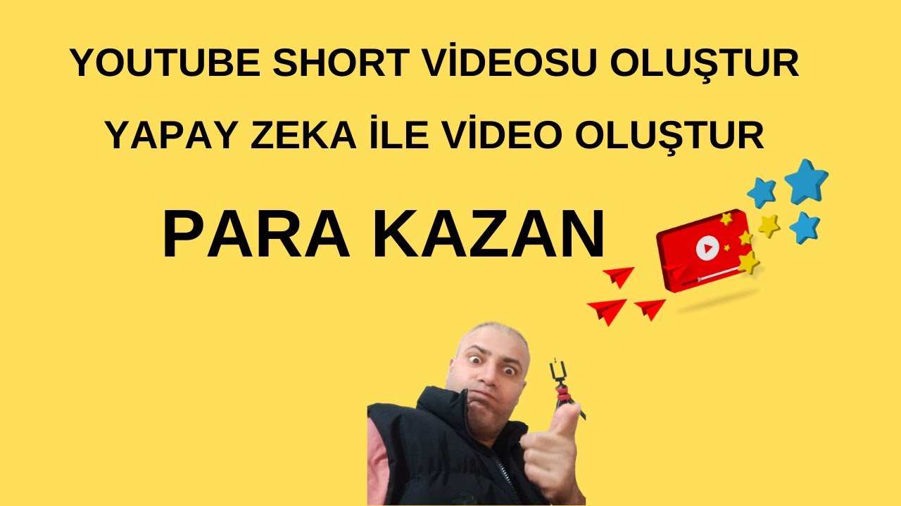 Youtube-Short-Videosu-Olustur-YAPAY-ZEKA-ILE-VIDEO-OLUSTUR-PARA-KAZAN-Para-Kazan