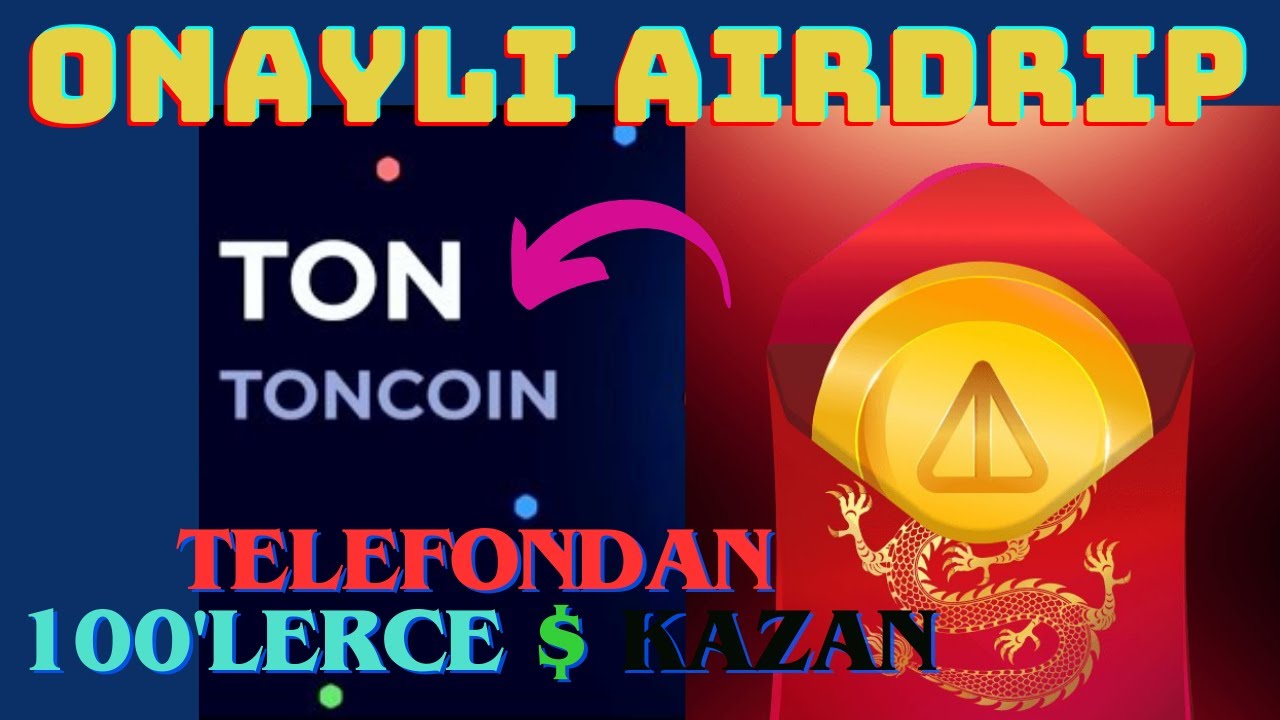 100-ONAYLI-TELEGRAM-RESMI-AIRDROP-TELEFONDAN-BEDAVA-TONCOIN-AIRDROP-KAZAN-FREE-AIRDROP-CLAIM-Kripto-Kazan