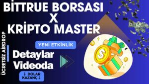 15-Dolar-Kazan-Kripto-Master-Takipcilerine-Ozel-Bittrue-X-Kripto-Master-Ozel-Etkinlik-kripto-Kripto-Kazan