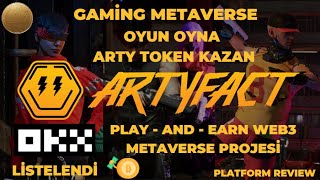 OKXte-En-Dusuk-Degere-Sahip-GameFi-Token-Play-And-Earn-Metaverse-projesi-Oyun-ARTY-TOKEN-KAZAN-Kripto-Kazan