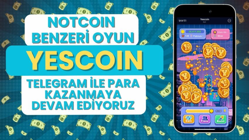 Telegram’ın yeni en popüler oyunu YESCOIN ile eforsuz para kazan | Notcoin Benzeri GÜVENİLİR Oyunlar Para Kazan